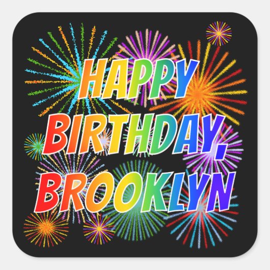 Voornaam "BROOKLYN", geun "HAPPY BIRTHDAY" Vierkante Sticker (Voorkant)