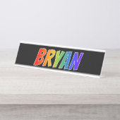 Voornaam "BRYAN": vun regenboogkleuren Bureau Naambordje (Voorkant)