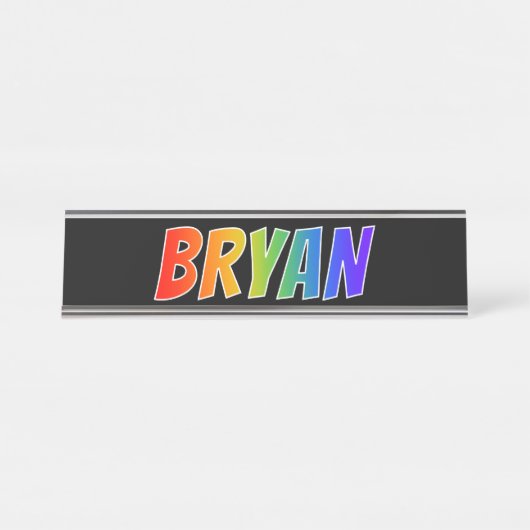 Voornaam "BRYAN": vun regenboogkleuren Bureau Naambordje (Voorkant)