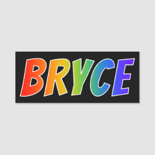 Voornaam "BRYCE": Fun Rainbow-kleuren Naamplaatje