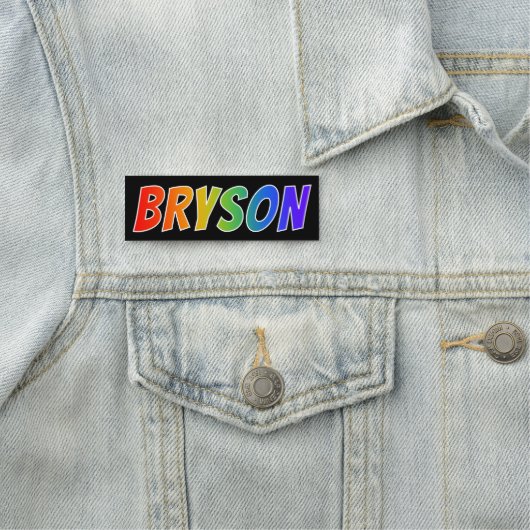Voornaam "BRYSON": vun regenboogkleuren Naamplaatje (In situ)