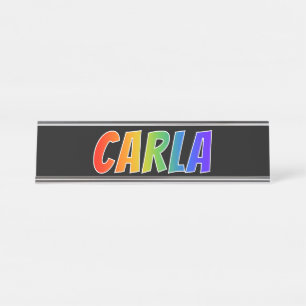 Voornaam "CARLA": Fun Rainbow-kleuren Bureau Naambordje