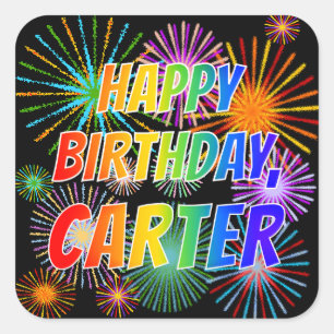 Voornaam "CARTER", gefineerd "HAPPY BIRTHDAY" Vierkante Sticker