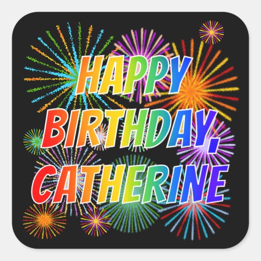 Voornaam "CATHERINE", geun "HAPPY BIRTHDAY" Vierkante Sticker (Voorkant)