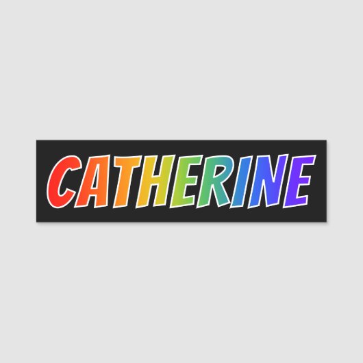 Voornaam "CATHERINE": vun regenboogkleuren Naamplaatje (Voorkant)