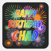 Voornaam "CHAD", geun "HAPPY BIRTHDAY" Vierkante Sticker (Voorkant)