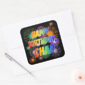 Voornaam "CHAD", geun "HAPPY BIRTHDAY" Vierkante Sticker (Envelop)