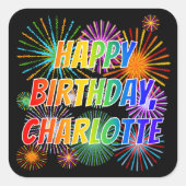 Voornaam "CHARLOTTE", geun "HAPPY BIRTHDAY" Vierkante Sticker (Voorkant)