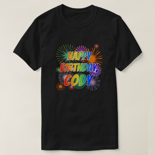 Voornaam "CODY", geun "HAPPY BIRTHDAY" T-shirt (Design voorkant)