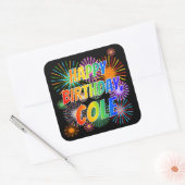 Voornaam "COLE", afgekort "HAPPY BIRTHDAY" Vierkante Sticker (Envelop)