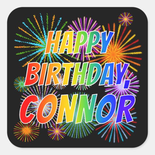 Voornaam "CONNOR", geun "HAPPY BIRTHDAY" Vierkante Sticker (Voorkant)