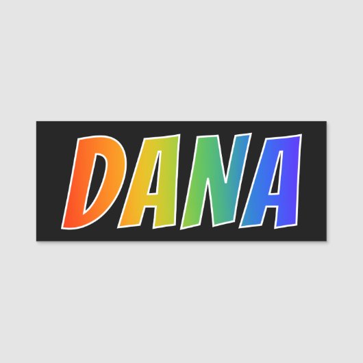 Voornaam "DANA": Fun Rainbow-kleuren Naamplaatje (Voorkant)