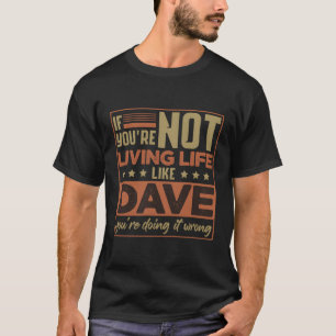 Voornaam David Dave T-shirt
