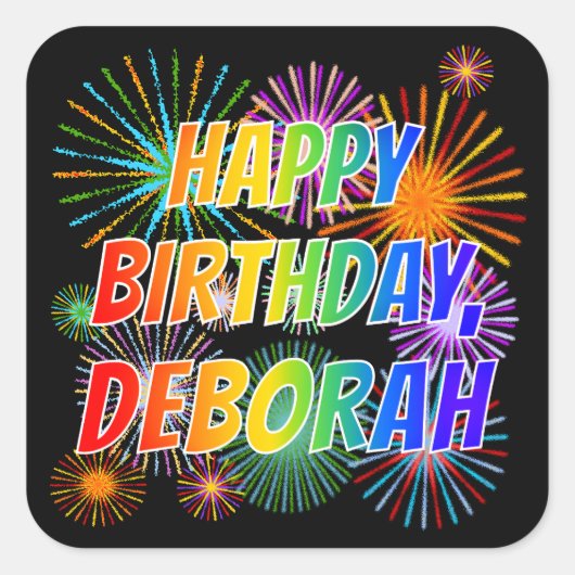 Voornaam "DEBORAH", geun "HAPPY BIRTHDAY" Vierkante Sticker (Voorkant)
