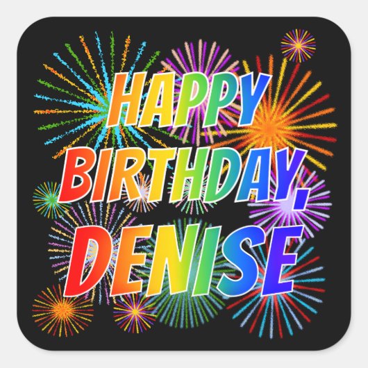 Voornaam "DENISE", geun "HAPPY BIRTHDAY" Vierkante Sticker (Voorkant)