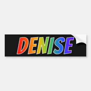 Voornaam "DENISE": vun regenboogkleuren Bumpersticker