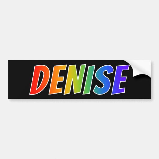 Voornaam "DENISE": vun regenboogkleuren Bumpersticker (Voorkant)