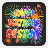 Voornaam "DESTINY", afgekort "HAPPY BIRTHDAY" Vierkante Sticker (Voorkant)