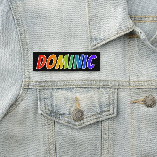 Voornaam "DOMINIC": Fun Rainbow-kleuren Naamplaatje (In situ)