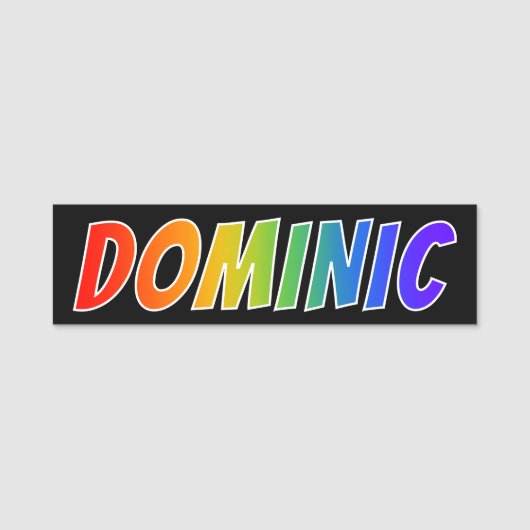Voornaam "DOMINIC": Fun Rainbow-kleuren Naamplaatje (Voorkant)