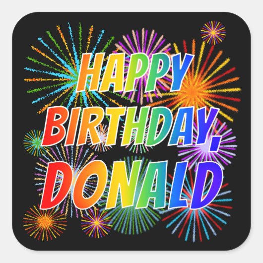 Voornaam "DONALD", geun "HAPPY BIRTHDAY" Vierkante Sticker (Voorkant)