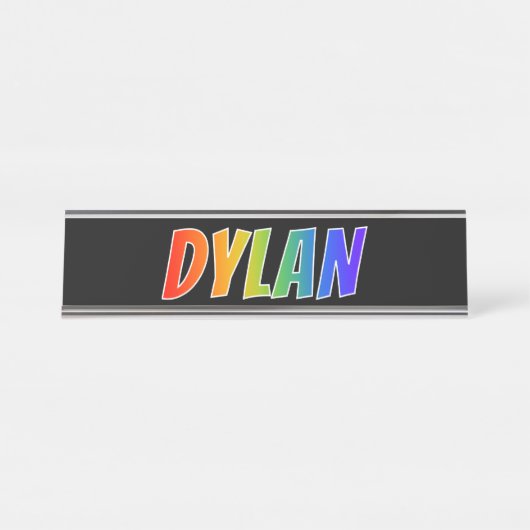 Voornaam "DYLAN": Fun Rainbow-kleuren Bureau Naambordje (Voorkant)