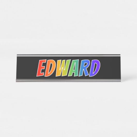 Voornaam "EDWARD": vun regenboogkleuren Bureau Naambordje (Voorkant)