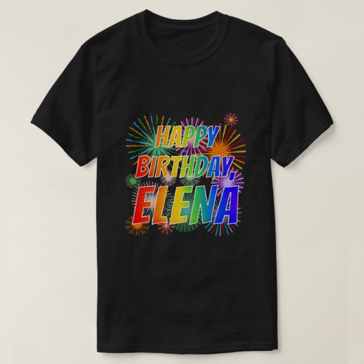 Voornaam "ELENA", geun "HAPPY BIRTHDAY" T-shirt (Design voorkant)