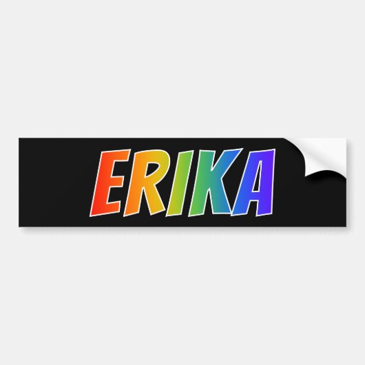Voornaam "ERIKA": vun regenboogkleuren Bumpersticker (Voorkant)
