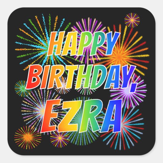 Voornaam "EZRA", vun "HAPPY BIRTHDAY" Vierkante Sticker (Voorkant)