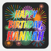 Voornaam "HANNAH", vun "HAPPY BIRTHDAY" Vierkante Sticker (Voorkant)