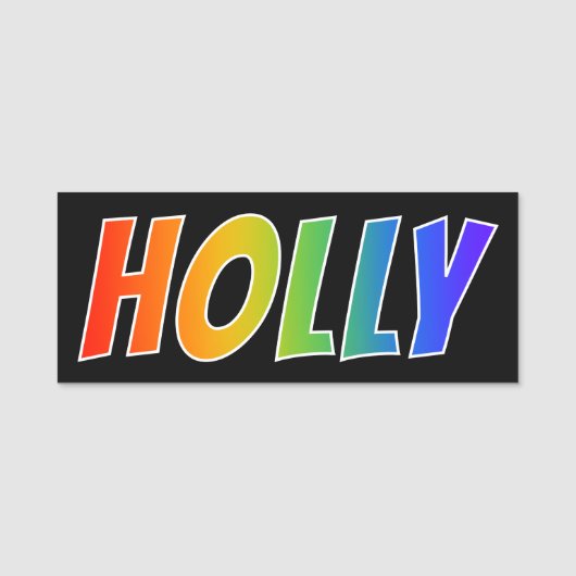 Voornaam "HOLLY": Fun Rainbow-kleuren Naamplaatje (Voorkant)
