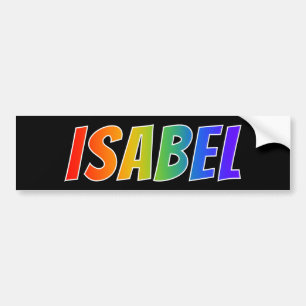 Voornaam "ISABEL": Fun Rainbow-kleuren Bumpersticker