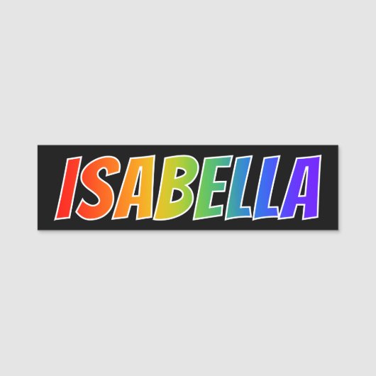 Voornaam "ISABELLA": Fun Rainbow-kleuren Naamplaatje (Voorkant)