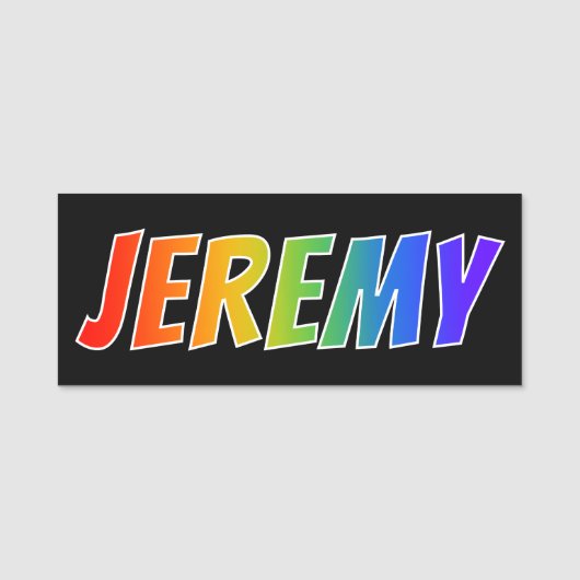 Voornaam "JEREMY": Fun Rainbow-kleuren Naamplaatje (Voorkant)
