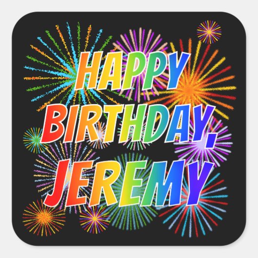 Voornaam "JEREMY", geun "HAPPY BIRTHDAY" Vierkante Sticker (Voorkant)