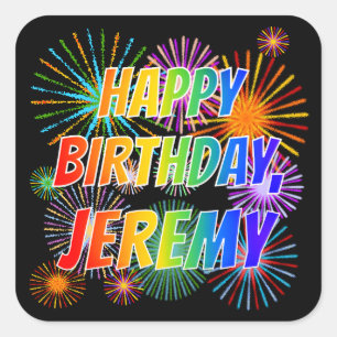 Voornaam "JEREMY", geun "HAPPY BIRTHDAY" Vierkante Sticker