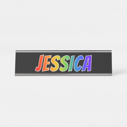 Voornaam "JESSICA": Fun Rainbow-kleuren Bureau Naambordje (Voorkant)