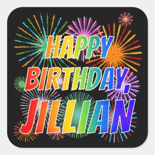 Voornaam "JILLIAN", geun "HAPPY BIRTHDAY" Vierkante Sticker (Voorkant)