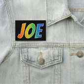 Voornaam "JOE": Fun Rainbow-kleuren Naamplaatje (In situ)