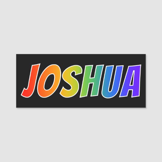 Voornaam "JOSHUA": Fun Rainbow-kleuren Naamplaatje (Voorkant)