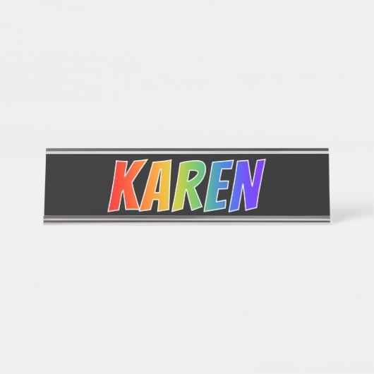 Voornaam "KAREN": Fun Rainbow-kleuren Bureau Naambordje (Voorkant)