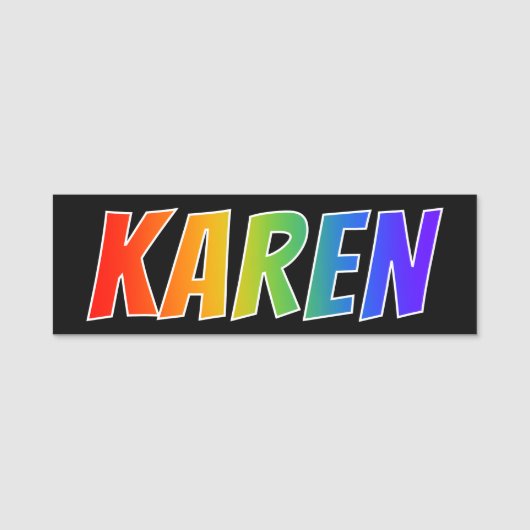 Voornaam "KAREN": Fun Rainbow-kleuren Naamplaatje (Voorkant)