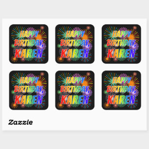Voornaam "KAREN", geun "HAPPY BIRTHDAY" Vierkante Sticker