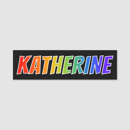 Voornaam "KATHERINE": Fun Rainbow-kleuren Naamplaatje (Voorkant)