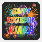 Voornaam "KIARA", geun "HAPPY BIRTHDAY" Vierkante Sticker (Voorkant)