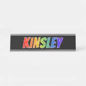 Voornaam "KINSLEY": vun regenboogkleuren Bureau Naambordje (Voorkant)