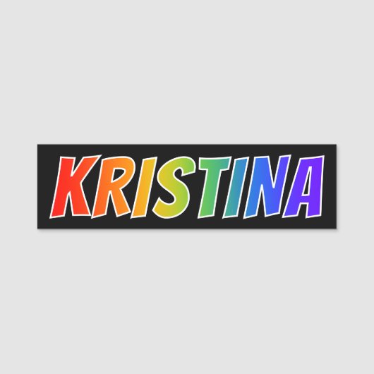 Voornaam "KRISTINA": Fun Rainbow-kleuren Naamplaatje (Voorkant)