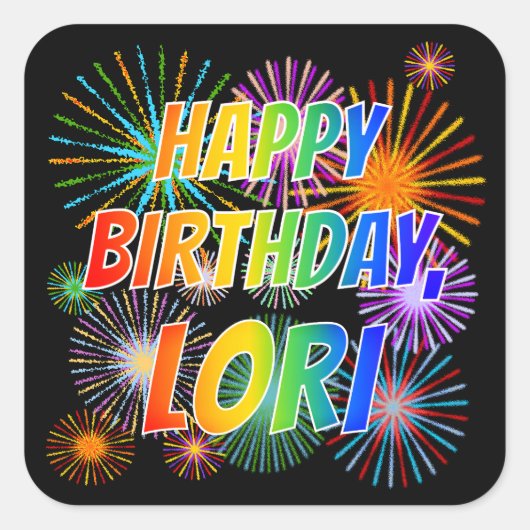 Voornaam "LORI", geun "HAPPY BIRTHDAY" Vierkante Sticker (Voorkant)