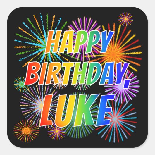Voornaam "LUKE", vun "HAPPY BIRTHDAY" Vierkante Sticker (Voorkant)